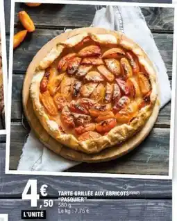 E.Leclerc PASQUIER Tarte grillée aux abricots offre