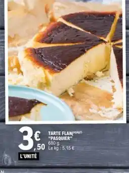 E.Leclerc PASQUIER Tarte flan offre