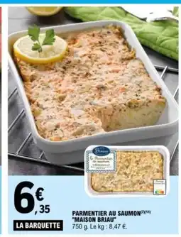 E.Leclerc MAISON BRIAU Parmentier au saumon offre