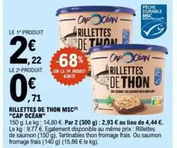 E.Leclerc CAP OCÉAN Rillettes de thon msc offre