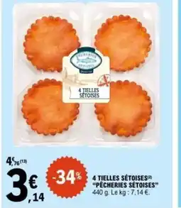 E.Leclerc PECHERIES SÉTOISES 4 tielles sétoises offre