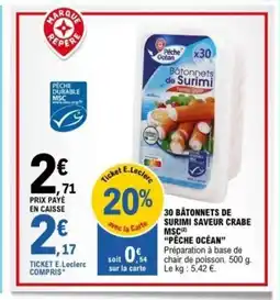 E.Leclerc PÊCHE OCÉAN 30 batonnets de surimi saveur crabe msc offre