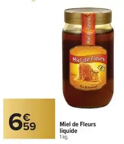 Carrefour Market Miel de fleurs liquide offre