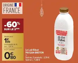 Carrefour Market Le lait ribot paysan breton offre