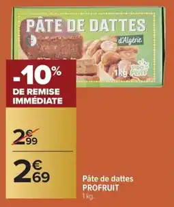 Carrefour Market Pâte de dattes profruit offre