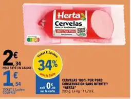 E.Leclerc HERTA Cervelas 100% pur porc conservation sans nitrite offre