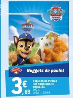 E.Leclerc Nuggets de poulet pat patrouille surgeles offre