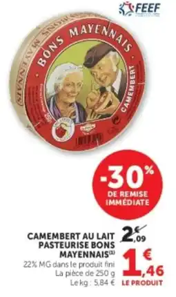 U Express Camembert au lait pasteurise bons mayennais offre