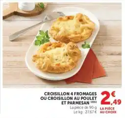 U Express Croisillon 4 fromages ou croisillon au poulet et parmesan offre