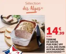 U Express Terrine de savoie pur porc vpf a l'ail des ours aux salaisons savoyardes offre
