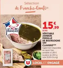 U Express Véritable jambon persillé de bourgogne vpf claviere offre