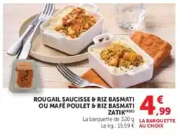 U Express Rougail saucisse & riz basmati ou mafé poulet & riz basmati zatik offre