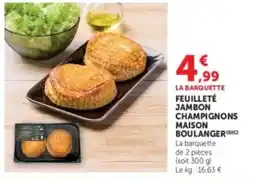 U Express Feuilleté jambon champignons maison boulanger offre