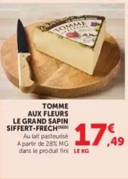 U Express Tomme aux fleurs le grand sapin siffert-frech offre