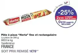 Monop' HERTA Pâte à pizza fine et rectangulaire offre