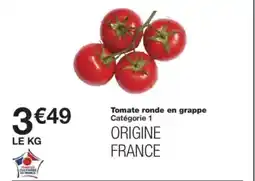 Monop' Tomate ronde en grappe offre