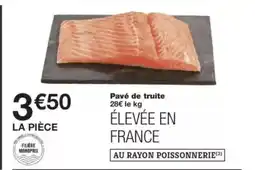 Monop' Pavé de truite offre