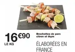 Monop' Brochettes de porc citron et thym offre