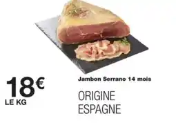 Monop' Jambon Serrano 14 mois offre