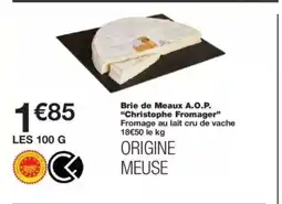 Monop' CHRISTOPHE FROMAGER Brie de Meaux A.O.P. offre