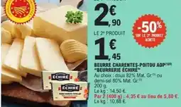 E.Leclerc Beurre charentes-poitou aop beurrerie échire offre