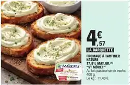 E.Leclerc St moret - fromage à tartiner nature 17,8% mat.gr.(m) offre