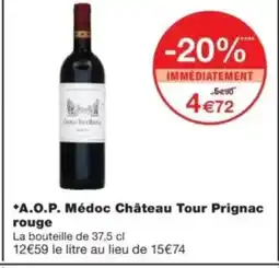 Monop' A.O.P. Médoc Château Tour Prignac rouge offre
