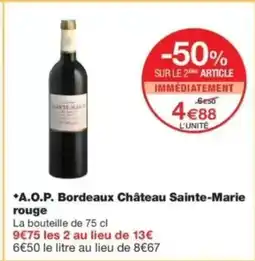 Monop' A.O.P. Bordeaux Château Sainte-Marie rouge offre