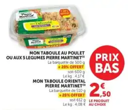U Express Mon taboule au poulet ou aux 5 legumes pierre martinet offre