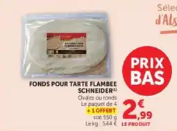 U Express Fonds pour tarte flambee schneider offre