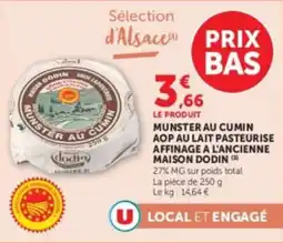 U Express Munster au cumin aop au lait pasteurise affinage a l'ancienne maison dodin offre