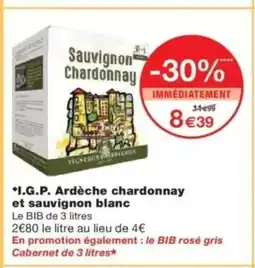 Monop' I.G.P. Ardèche chardonnay et sauvignon blanc offre