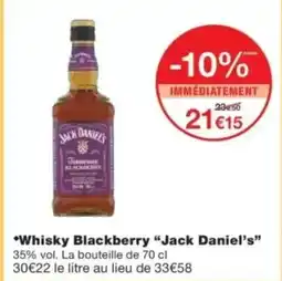 Monop' JACK DANIEL'S Whisky Blackberry offre