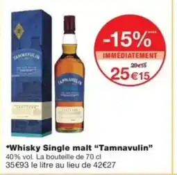 Monop' TAMNAVULIN Whisky Single malt offre