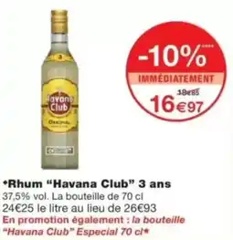 Monop' HAVANA CLUB Rhum 3 ans offre