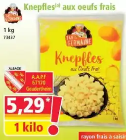 Norma Knepfles aux oeufs frais offre