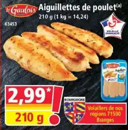 Norma Le Gaulois Aiguillettes de poulet offre