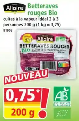 Norma Allaire Betteraves rouges Bio offre