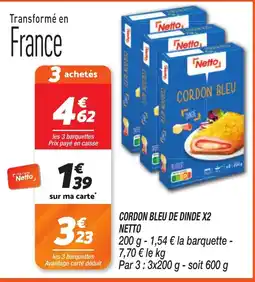 Netto Netto Cordon bleu de dinde x2 offre