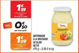 Netto Netto Mayonnaise à la moutarde de dijon offre