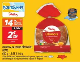 Netto Netto Chinois à la crème pâtissière offre