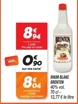 Netto Brenton Rhum blanc offre