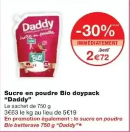 Monop' DADDY Sucre en poudre Bio doypack offre