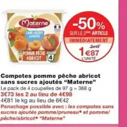 Monop' MATERNE Compotes pomme pêche abricot sans sucres ajoutés offre