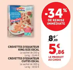 Bi1 Crevettes d'equateur king size escal offre