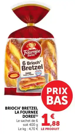 Bi1 Brioch' bretzel la fournee doree offre