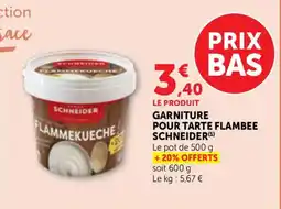 Bi1 Garniture pour tarte flambee schneider offre