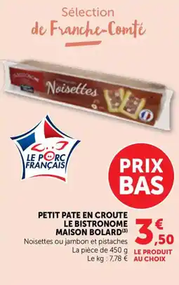 Bi1 Petit pate en croute le bistronome maison bolard offre