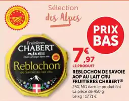 Bi1 Reblochon de savoie aop au lait cru fruitieres chabert offre