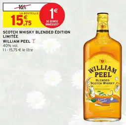 Intermarché Express Scotch whisky blended édition limitée william peel offre